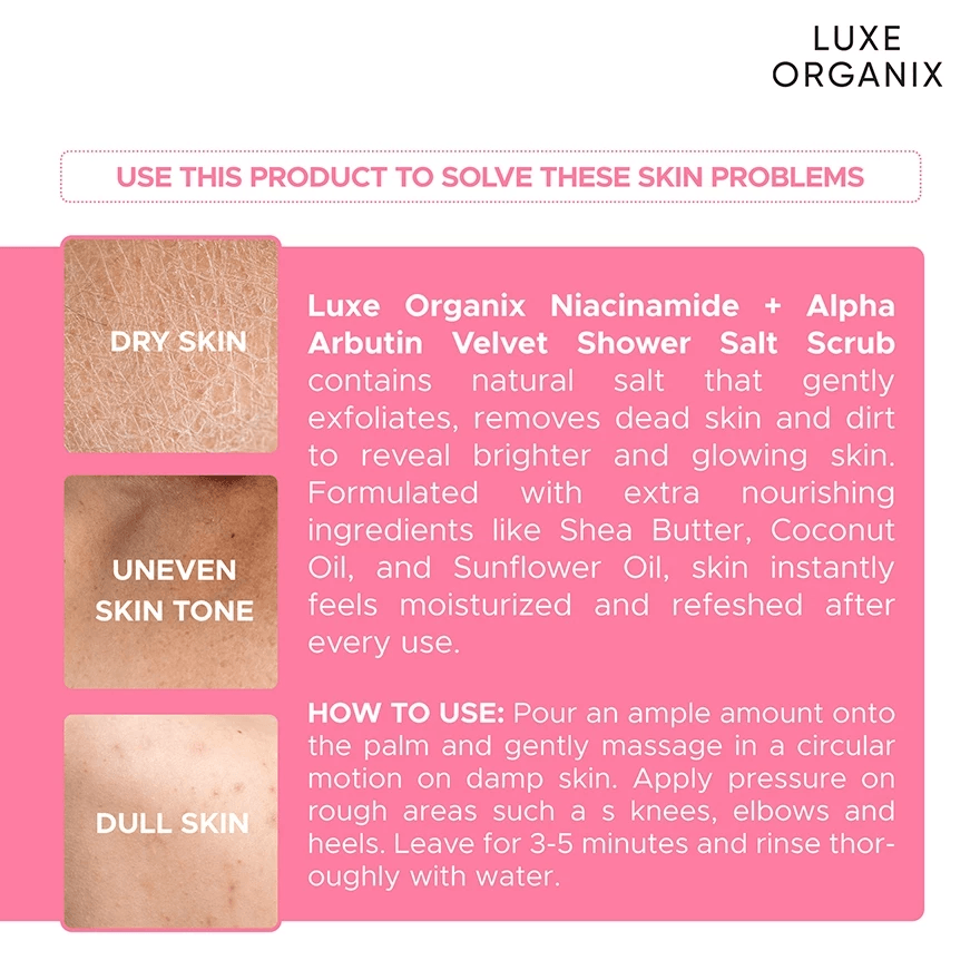 Luxe Organix Niacinamide + Alpha Arbutin Velvet Shower Salt Scrub - 320g