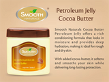 Smooth Cocoa Butter Petroleum Jelly - 368g + 100g